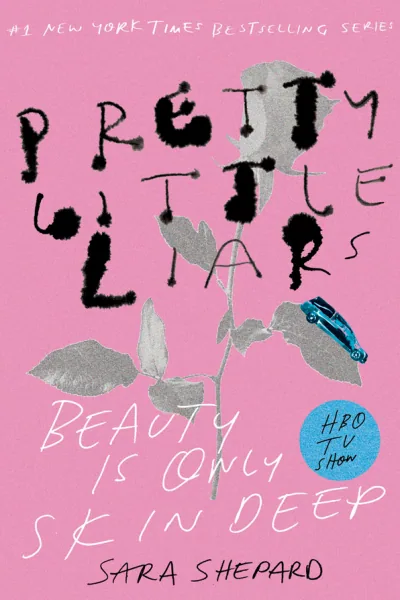 Pretty Little Liars: Beauty Is Only Skin Deep by Sara Shepard, killed cover for HarperTeen by Samantha Hahn