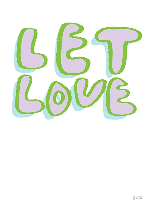 Let Love, hand lettering for Kule by Samantha Hahn